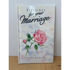 Blessings for Your Marriage Fiona Macmath Augsburg Hardcover Gift Book